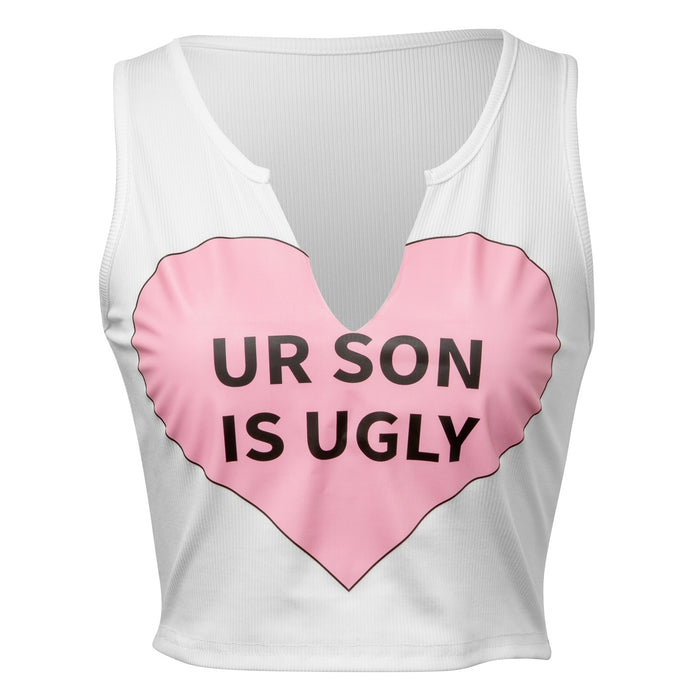UR SON IS UGLY CROP GRAPHIC TOP